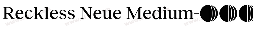 Reckless Neue Medium字体转换